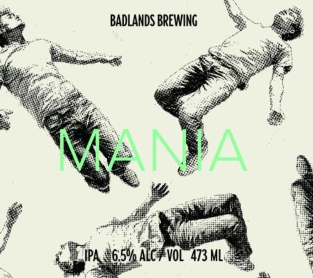 Mania (2025) 6.5%, Badlands Brewing Company, Canada