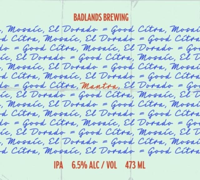Mantra (2023) 6.5%, Badlands Brewing Company, Canada