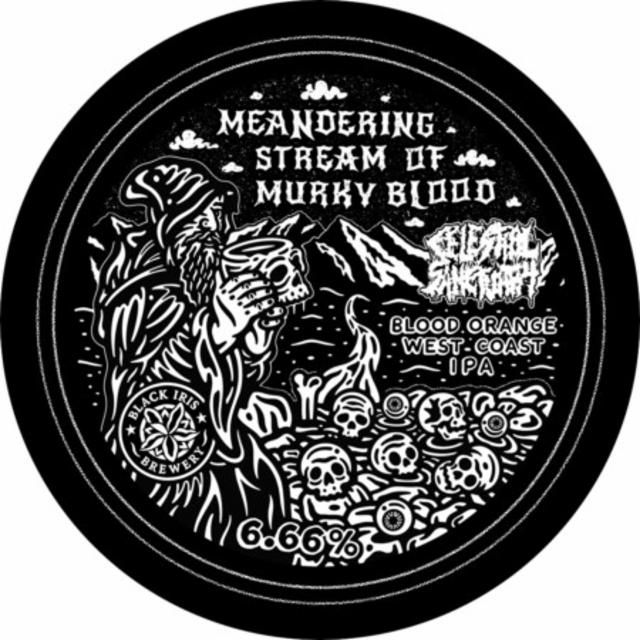 Meandering Stream of Murky Blood 6.7%, Black Iris Brewery, England