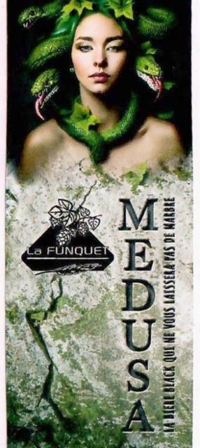 Medusa, Brasserie Du Funquet