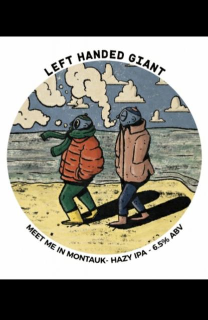 Meet me in Montauk 6.5%, Left Handed Giant Brewing, England