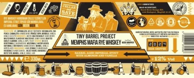 Tiny Barrel Project: Memphis Mafia Rye Whiskey 12.0%, Mad Scientist, Hungary