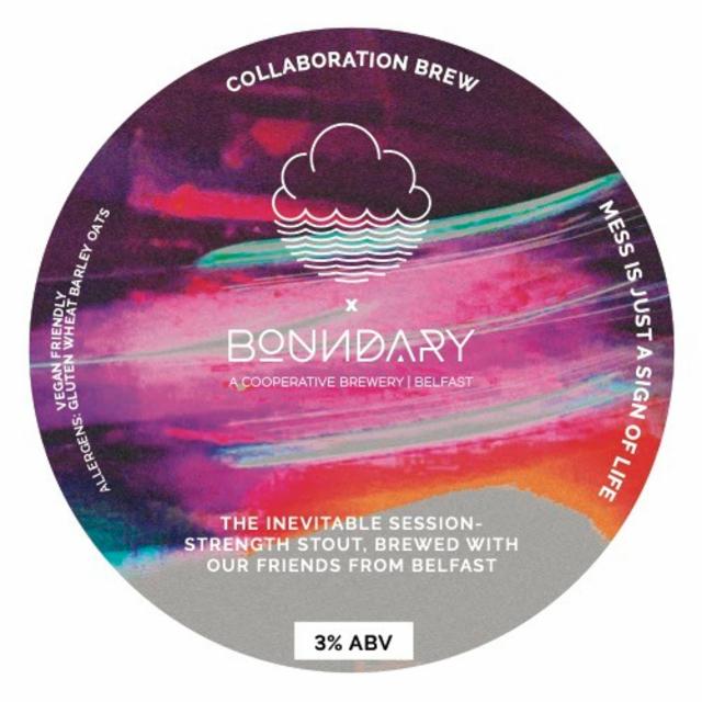 Mess Is Just A Sign Of Life 3.0%, Cloudwater Brew Co., England