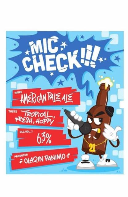 Mic Check!!! American Pale Ale 6.3%, Olarin Panimo, Finland