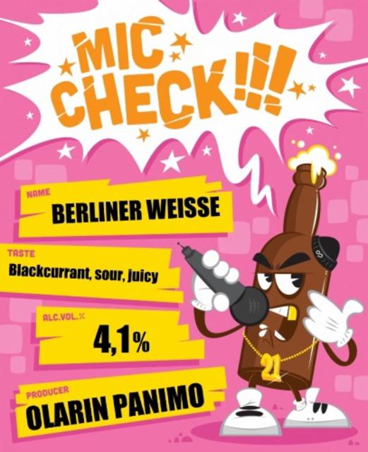 Mic Check!!! Blackcurrant Berliner Weisse 4.1%, Olarin Panimo, Finland