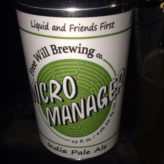 Micro Manager IPA 4.5%, Free Will Brewing Company, United States