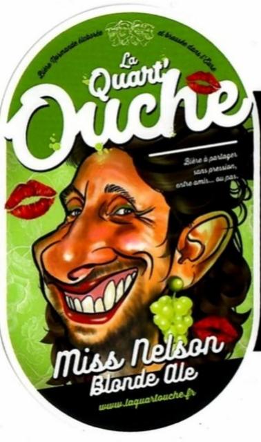 Miss Nelson 5.9%, La Quart'Ouche [Closed], France