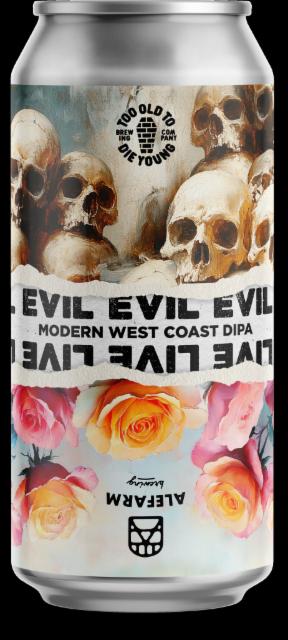 Modern west coast dipa, Too Old To Die Young Brewing Co.