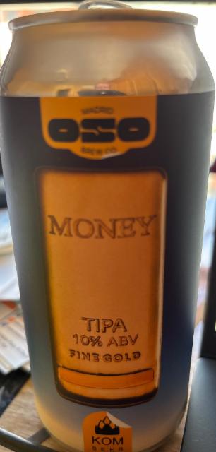 Money ft kom 10.0%, Oso Brew Co., Spain