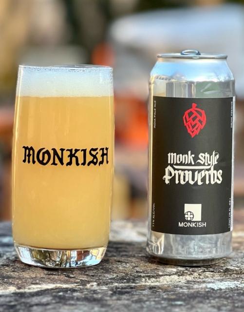 Monk Style Proverbs, Monkish Brewing Company