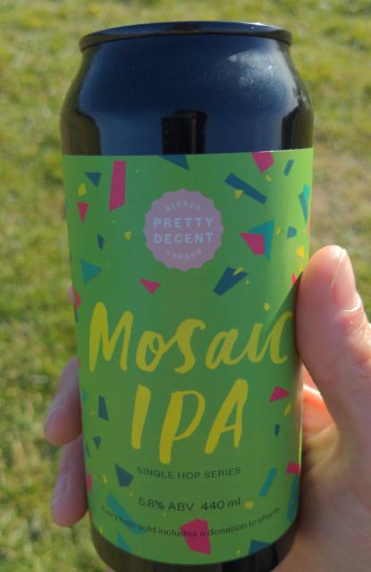 Mosaic IPA 5.8%, Pretty Decent Beer Co, England