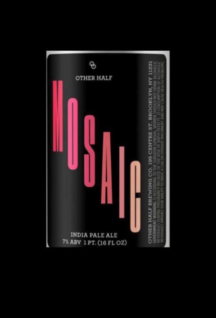 Mosaic IPA 7.1%, Other Half Brewing Co., United States