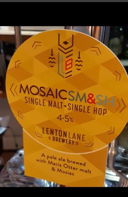 Mosaic Sm&sh 4.5%, Lenton Lane Brewery, England