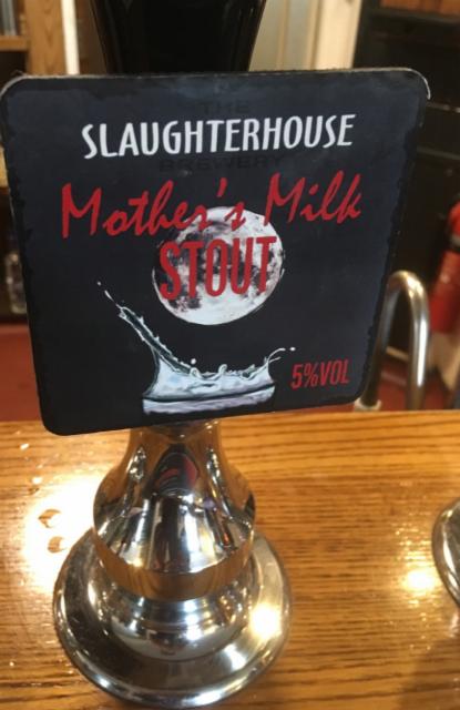 Mother's Milk Stout 5.0%, The Slaughterhouse Brewery, England