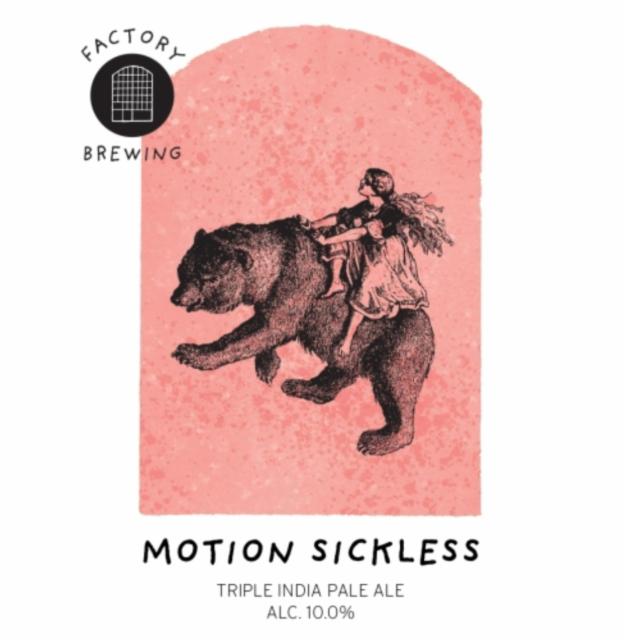 Motion Sickless 10.0%, Factory Brewing, Finland