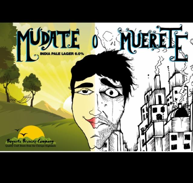 Mudate O Muerete 5.5%, Boquete Brewing Company, Panama
