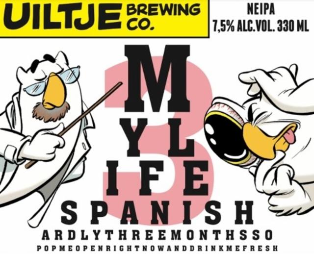 My Life Spanish #3 7.5%, Uiltje Brewing Co, Netherlands