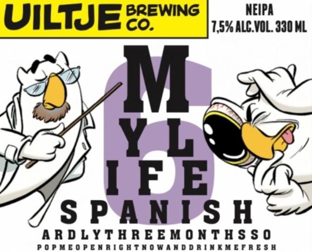 My Life Spanish #6 7.5%, Uiltje Brewing Co, Netherlands