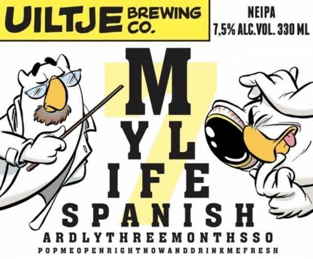 My Life Spanish #7 7.5%, Uiltje Brewing Co, Netherlands