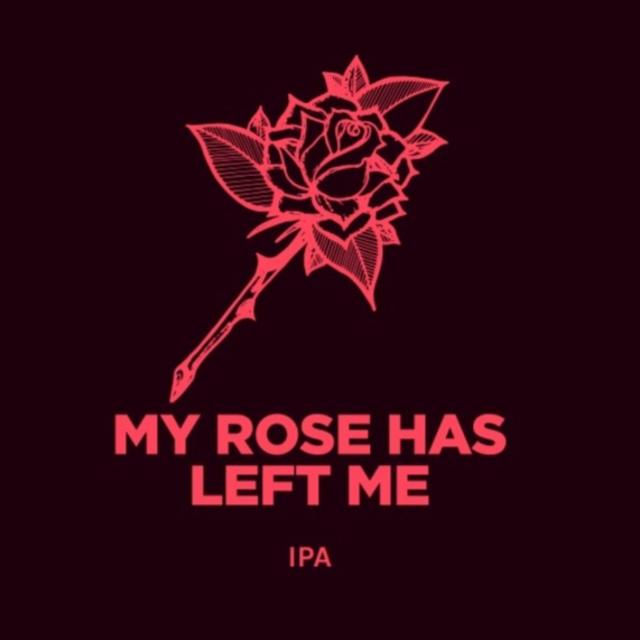 My Rose Has Left Me 6.5%, Pomona Island Brew Co, England
