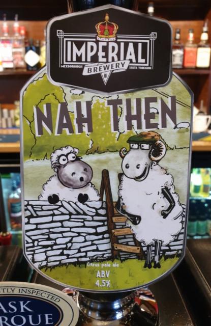 Nah Then 4.5%, Imperial Brewery, England