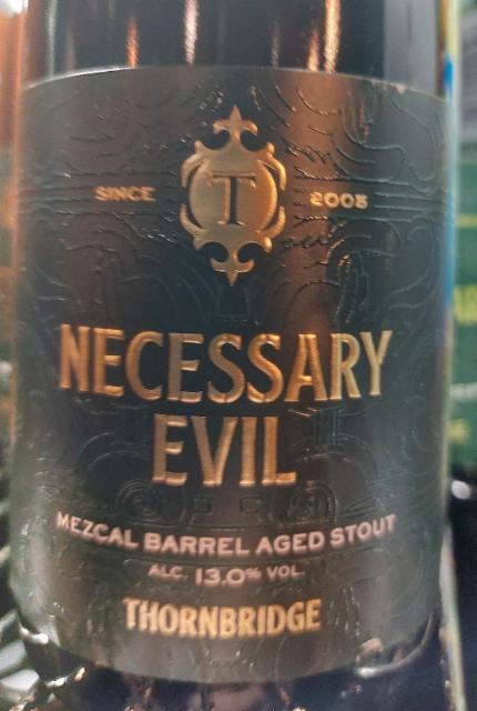 Necessary evil, Thornbridge Brewery