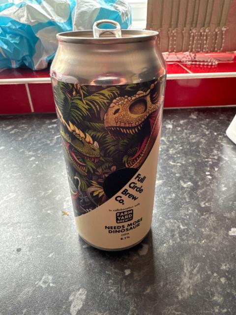 Needs more Dinosaur 8.1%, Full Circle Brew Co., England