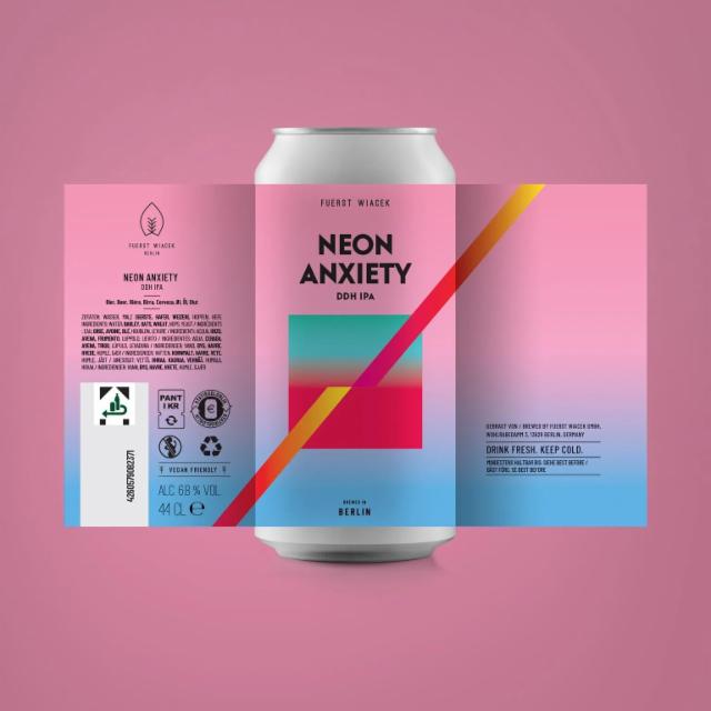 Neon Anxiety 6.8%, Fuerst Wiacek Berlin, Germany
