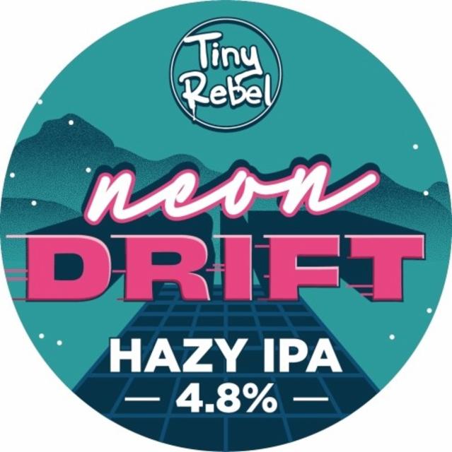 Neon Drift, Tiny Rebel Brewing