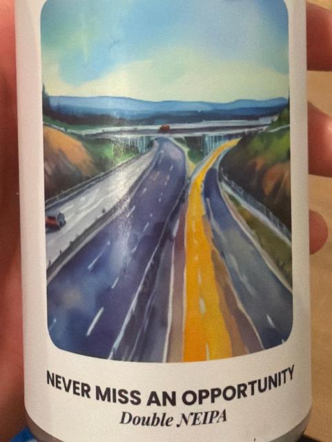 Never miss an opportunity 7.8%, Alefarm Brewing, Denmark