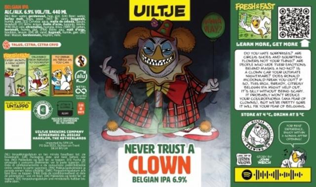 Never Trust A Clown 6.9%, Uiltje Brewing Co, Netherlands