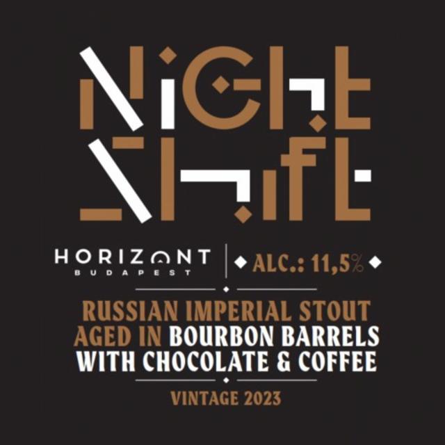 Night Shift Vintage 2023 Russian Imperial Stout Aged In Bourbon Barrels With Chocolate & Coffee 11.5%, Horizont Brewing, Hungary