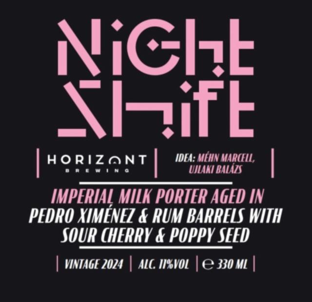 Night Shift Vintage 2024 Imperial Milk Porter Aged In Pedro Ximénez & Rum Barrels With Sour Cherry & Poppy Seed 11.0%, Horizont Brewing, Hungary