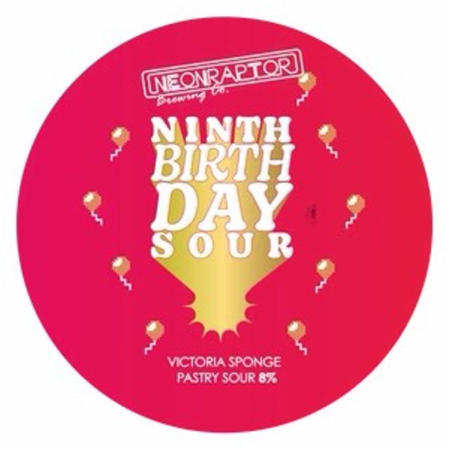 Ninth Birthday Sour 8.0%, Neon Raptor Brewing Co., England