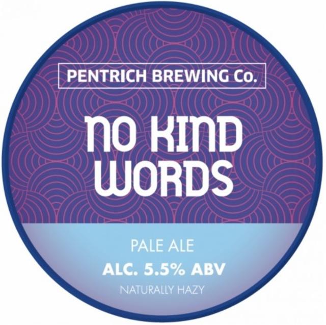 No Kind Words 5.5%, Pentrich Brewing, England