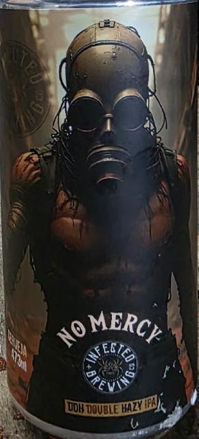 No Mercy, Infected Brewing Co.