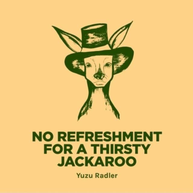 No Refreshment For A Thirsty Jackaroo 2.5%, Pomona Island Brew Co, England