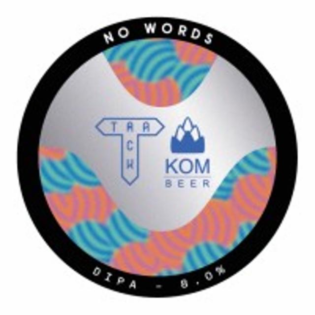 No Words 8.0%, Track Brewing Co., England