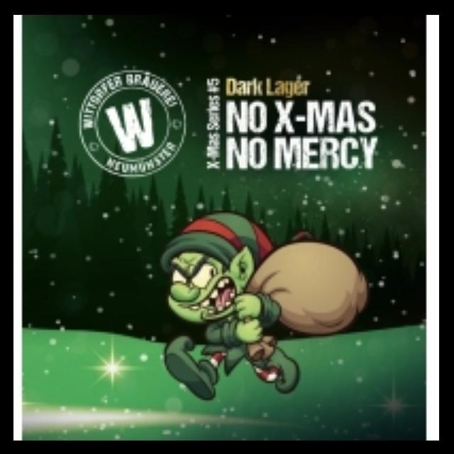 no x-mas no mercy, Wittorfer Brauerei