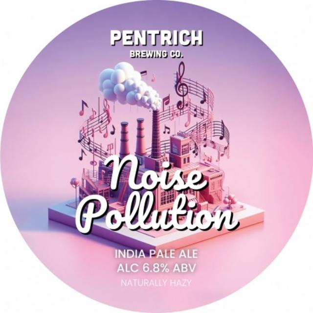 Noise Pollution 6.8%, Pentrich Brewing, England