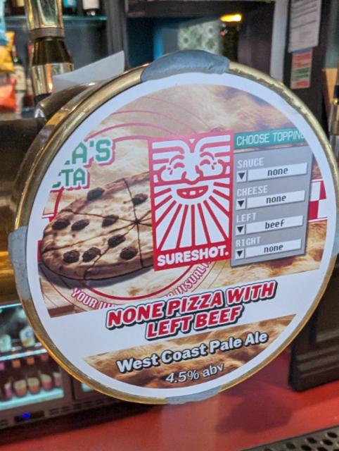 Nonepizza with left beef 4.6%, Sureshot Brewing, England