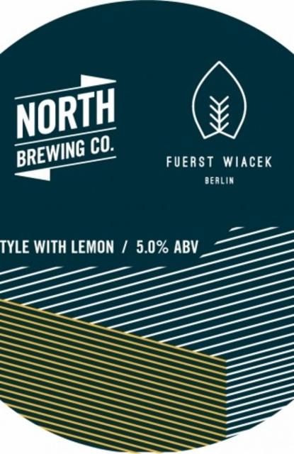North X Fuerst Wiacek Kölsch Style With Lemon 5.0%, North Brewing Co., England