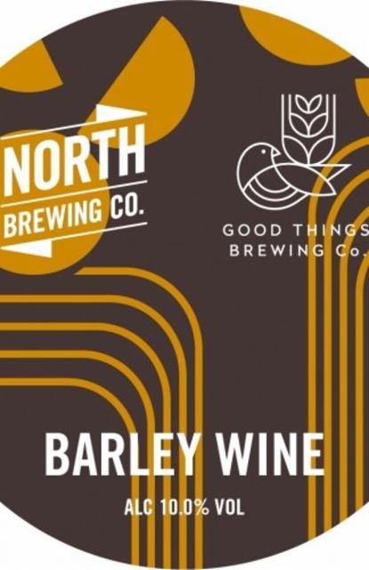 North X Good Things Barley Wine 10.0%, North Brewing Co., England