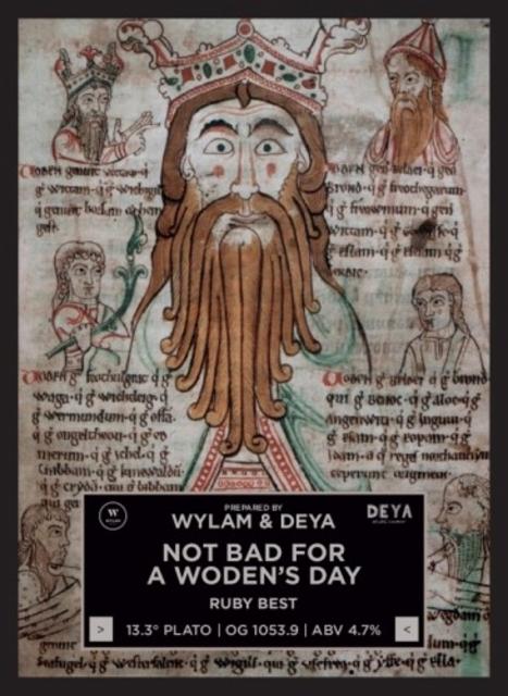 Not Bad For A Woden's Day 4.7%, DEYA Brewing Company, England