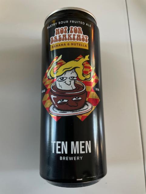 NOT FOR BREAKFAST: BANANA & NUTELLA 6.3%, Ten Men Brewery, Ukraine
