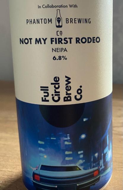 Not My First Rodeo 6.8%, Full Circle Brew Co., England