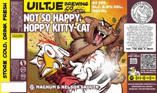 Not So Happy, Hoppy Kitty-Cat 6.8%, Uiltje Brewing Co, Netherlands