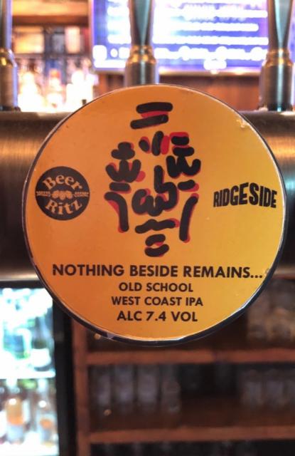 Nothing Beside Remains... 7.4%, Ridgeside Brewery, England
