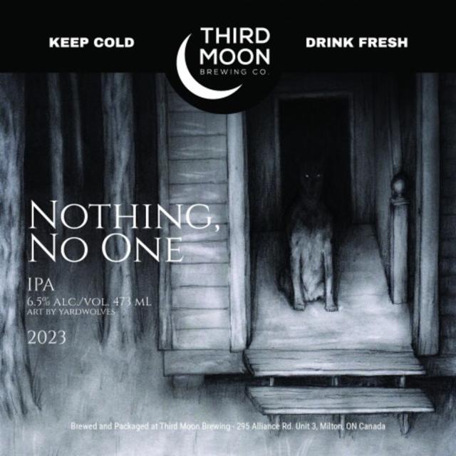 Nothing, No One (2023) 6.5%, Third Moon Brewing Company, Canada
