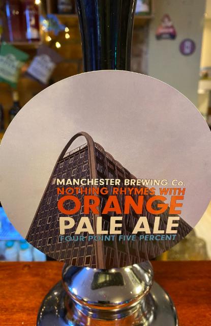 Nothing Rhymes with Orange 4.5%, Manchester Brewing Co., England